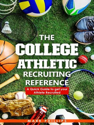 cover image of The College Athletic Recruiting Reference